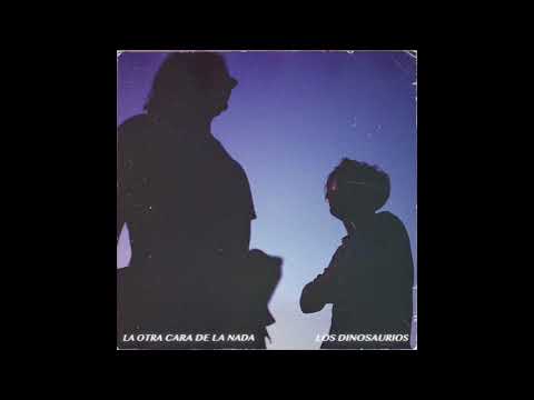 La Otra Cara de la Nada - Los Dinosaurios