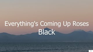 Everything's Coming Up Roses - Black (Subtitulada en Inglés y en Español)