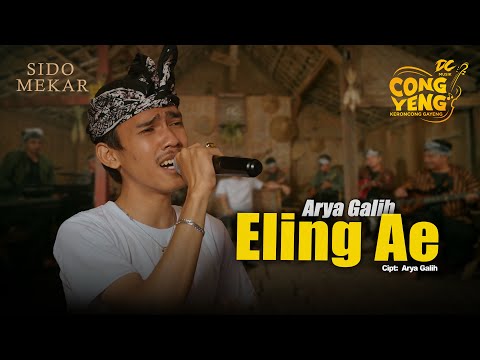 ARYA GALIH - ELING AE | DC.CONGYENG (OFFICIAL LIVE MUSIC VIDEO) | DC MUSIK