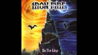 Iron Fire - On the Edge (Full Album)