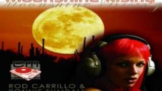 Rod Carrillo & Ronnie Sumrall -  Moonshine Rising (Albert Castillo Club Mix)