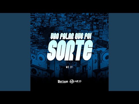 Vão Falar Que Foi Sorte