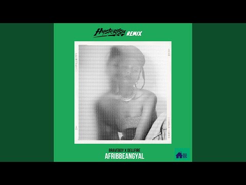 AfribbeanGyal (Hysterism Remix)