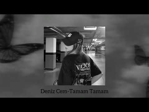 Deniz Cem - Tamam Tamam (sped up+lyrics) || tiktok version🎧