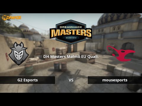 G2 Esports vs. mousesports | DH Masters Malmö 2016 EU Quali. | de_dust2 Map 2
