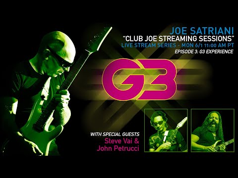 Announcing Club Joe Streaming Sessions #3: G3 with Steve Vai and John Petrucci