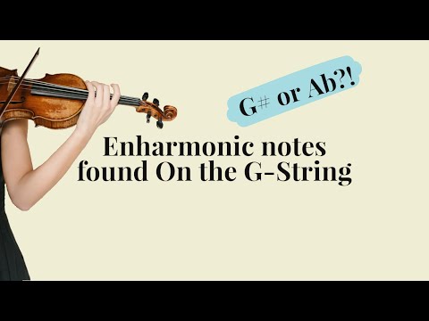 Enharmonic Notes on the G (violin) String
