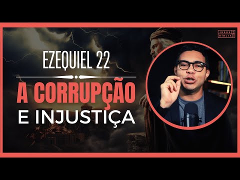 Ezekiel 22 Study: God Judges Corruption and Injustice (Bible Explained)
