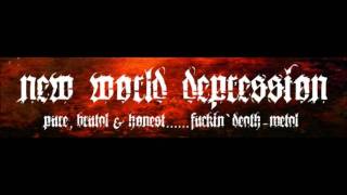 New World Depression - The Storm is coming
