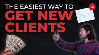 Easiest Way To Get Your First 5 Clients [if you have no budget]