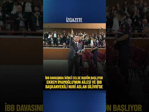 İBB davasında ikinci celse bugün başlıyor #imamoğlu #silivri #duruşma #ibbdavası #dilekimamoğlu