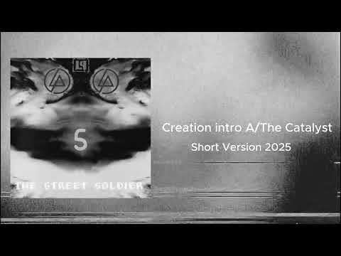 Linkin Park - The Catalyst (Creation Intro A & Short 2024) Studio Version