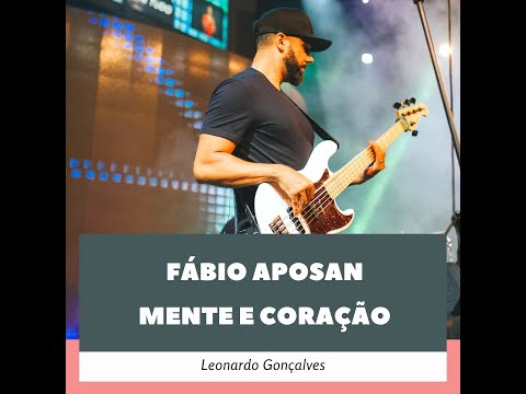 Fábio Aposan - Mente e coração | Leonardo Gonçalves