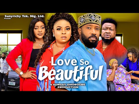 LOVE SO BEAUTIFUL 6 - FREDERICK LEONARD, GEORGINA IBE, ANGEL UFUOMA 2023Latest Nollywood Movie 