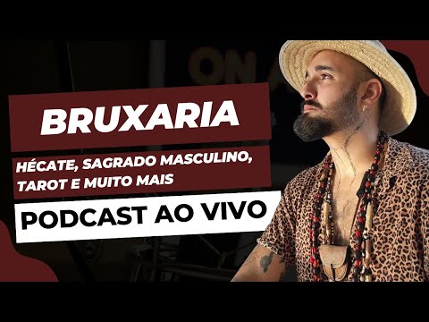 PODCAST ENCRUZILHADA #26 com Julio Archanjo - Bruxaria Tradicional e Hécate