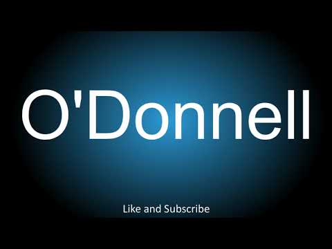 How to correctly pronounce - O'Donnell.