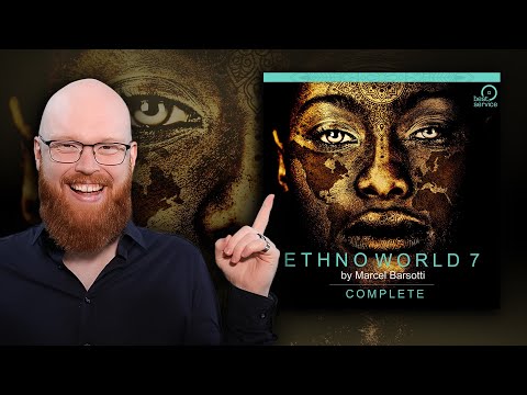 Ethno World 7 Complete – Overview with Paul Marx