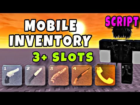 Roblox Mobile Inventory Script 3 Slots Directlink