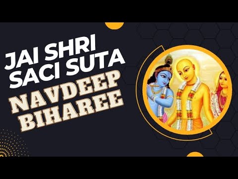 Jai Shree Saci Suta Navdeep Biharee ft@JivjaagoMedia #harekrishna #yt