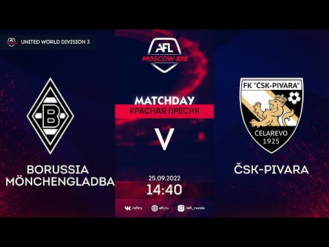 AFL22. United World Division 3. Day 13. Borussia Mönchengladbach - ČSK-Pivara