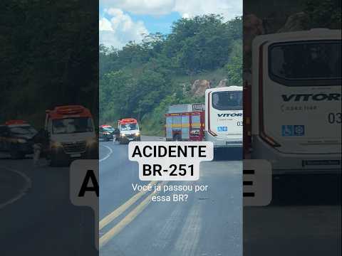 Grave acidente com vítima na BR-251 KM 334 próximo a Salinas MG INSCREVA-SE