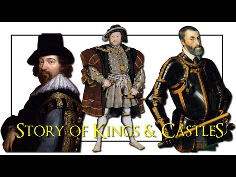 A Story of Kings and Castles, Henry 8th, Charles 5th, Francis 1st | The History Project