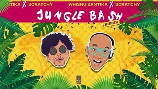 Download lagu Whisnu Santika X Scratchy - Jungle Bash (Riddim) mp3