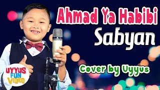 Download lagu AHMAD YA HABIBI Nissa Sabyan cover Uyyus - Sholawat Nabi trending - Lagu Anak Islami (Lirik) mp3