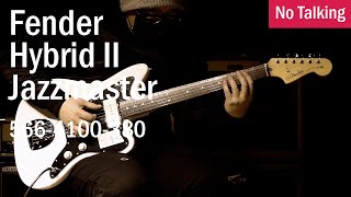 Video thumbnail for Fender Hybrid II Jazzmaster | 566-4100-380 | No Talking by CMG