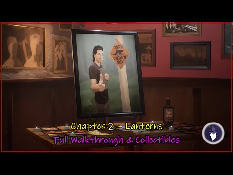 LIFE IS STRANGE: TRUE COLORS - CHAPTER 2: LANTERNS [FULL WALKTHROUGH, TROPHIES & COLLECTIBLES]