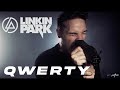 Linkin Park QWERTY Cover By Matt Se7en Feat Ace Wav