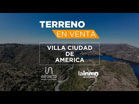 Lotes a la venta - Villa Ciudad América