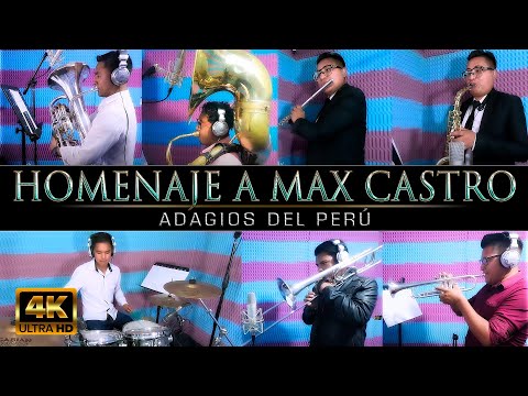 Homenaje a Max Castro  - Adagios del Perú - Jeans Huamán Studios