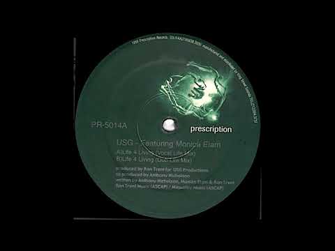 USG  ft. Monica Elam - Life 4 Living [Ron Trent & A. Nicholson] 1998