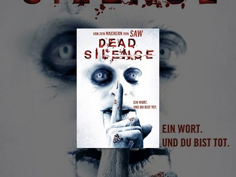 Dead Silence - Ein Wort. Und du bist tot.