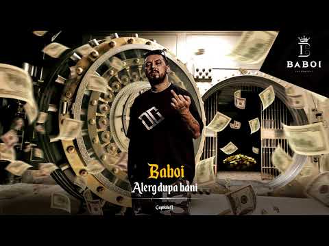 Baboi - Alerg dupa bani