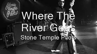 Stone Temple Pilots - Where The River Goes (Bass Guitar Boosted)