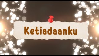 Download lagu Ketiadaanku mp3 Download lagu Ketiadaanku mp3
