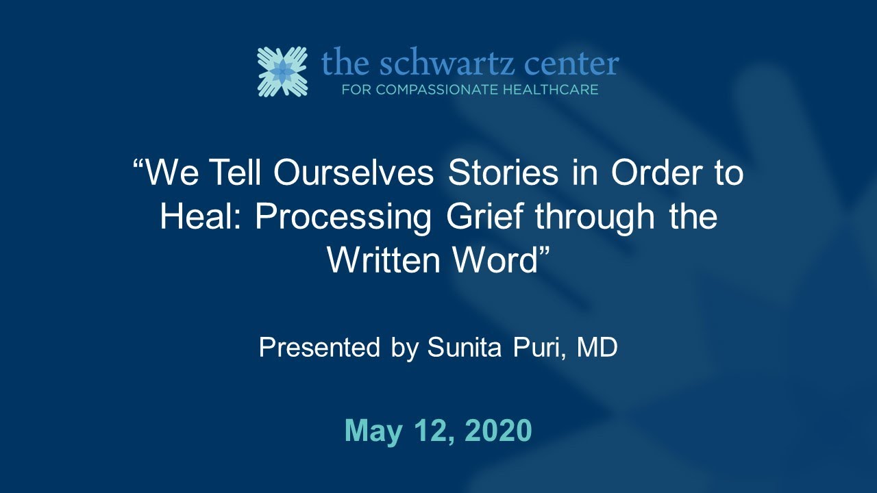 We Tell Ourselves Stories in Order to Heal: Processing Grief through the Written Word