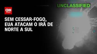 Vídeo: Guerra no Oriente Médio: Sem cessar-fogo, EUA atacam Irã de Norte a Sul | HORA H