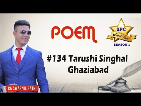 #134SPCTALENTHUNTPOEM Tarushi Singhal Ghaziabad
