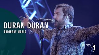 Duran Duran - Ordinary World Live (A Diamond In The Mind) ~ 1080p HD