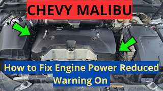 How To Fix Engine Power Reduced Warning On Chevy Malibu