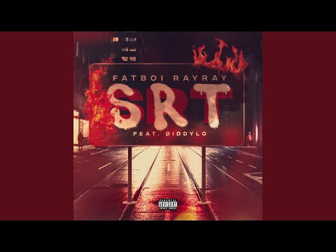 SRT (feat. Diddy Lo)