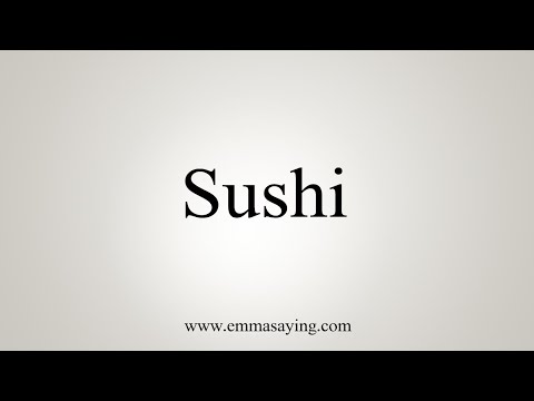 How To Say Sushi
