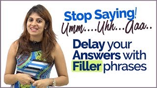 Conversation Fillers -  English Phrases to avoid Awkward Silence | Thinking in English | Small Talk