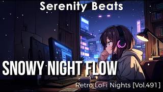 Snowy Retro LoFi for Late Night Work [Vol.491]