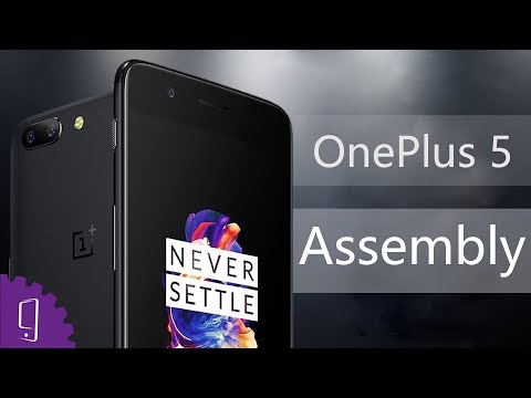 OnePlus 5 Assembly
