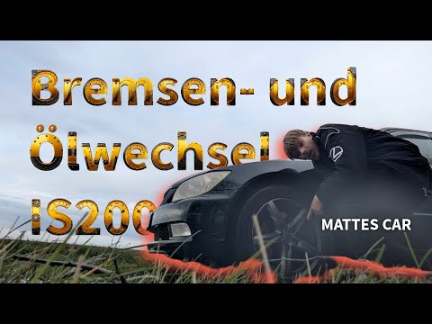 Bremsenupgrade und Öl beim Lexus IS200 | Mattes Car | Mattes K