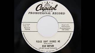 Jean Shepard with Bill Woods&#39; Orchestra - Please Don&#39;t Divorce Me (Capitol 2994)